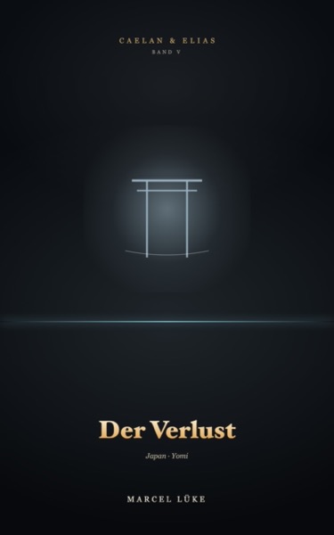 Band 5 — Der Verlust