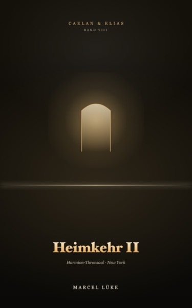 Band 8 — Heimkehr II
